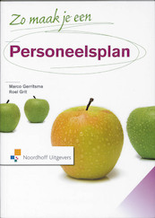Zo maak je een personeelsplan - Marco Gerritsma, Roel Grit (ISBN 9789001775575)