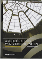 Architectuur van verenigingen - F. Huizenga, P. Tack (ISBN 9789080894358)