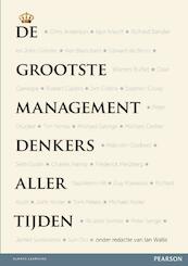 De grootste managementdenkers aller tijden - Ian Wallis (ISBN 9789043027090)