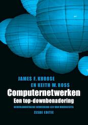 Computernetwerken - James F. Kurose, Keith W. Ross (ISBN 9789043026970)