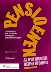 Pensioenen: al uw vragen beantwoord - A.W. Borghoff (ISBN 9789013120844)