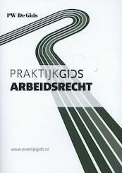 Praktijkgids arbeidsrecht 2014 - Mark Diebels (ISBN 9789462151147)