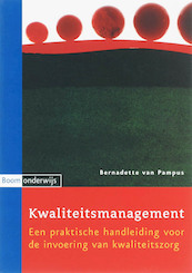Kwaliteitsmanagement - B. van Pampus (ISBN 9789047300069)