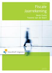 Fiscale jaarrekening - Henk Fuchs, Yvonne van de Voort (ISBN 9789001849788)
