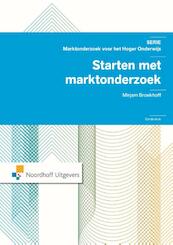 Starten met marktonderzoek - Mirjam Broekhoff (ISBN 9789001838577)