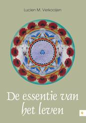 De essentie van het leven - Lucien M. Verkooijen (ISBN 9789048433339)