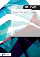 IPMA-D op basis van ICB 4 Courseware - Bert Hedeman, Roel Riepma (ISBN 9789401800952)