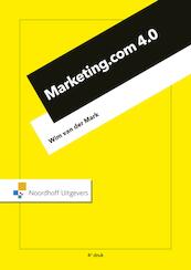 Marketing.com 4.0 - Wim van der Mark (ISBN 9789001877552)