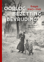 Oorlog. Bezetting. Bevrijding - Wannes Devos, Kevin Gony (ISBN 9789401455268)