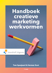 Handboek creatieve marketingwerkvorman (e-book) - Tom Spanjaard, Herman Koot (ISBN 9789001873158)