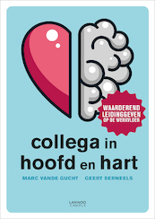 Collega in hoofd en hart - Marc Vande Gucht, Geert Serneels (ISBN 9789401469999)