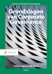Grondslagen van corporate governance (e-book) - R. A. M. Pruijm, R.M. Renes (ISBN 9789001747688)