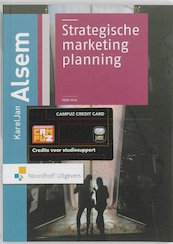 Strategische marketing planning - K.J. Alsem (ISBN 9789001765057)