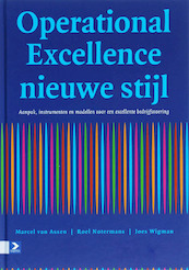 Operational Excellence nieuwe stijl - M. van Assen, J. Wigman, R. Notermans (ISBN 9789052615950)