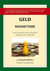 Geld Magnetisme - J.D. Walters (ISBN 9789080970229)
