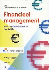 Financieel management voor ondernemers in het MKB - A.W.W. Heezen (ISBN 9789001809584)