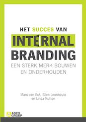 De praktijk van internal branding - Marc van Eck, Ellen Leenhouts, Linda Ruten (ISBN 9789043027670)