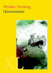 Quarantaine - Wytske Versteeg (ISBN 9789046312247)