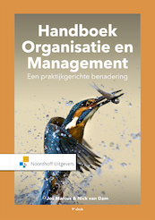 Handboek Organisatie en Management. - Jos Marcus, Nick van Dam (ISBN 9789001895617)