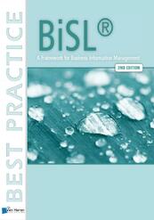 BiSL® - A Framework for Business Information Management ¿ 2nd edition - Remko van der Pols, Ralph Donatz, Frank van Outvorst (ISBN 9789087537029)