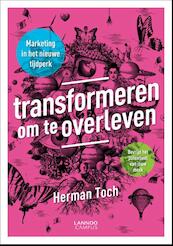 Transformeren om te overleven - Herman Toch (ISBN 9789401401296)