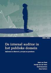 De internal auditor in het publieke domein - Mark van Twist, Martijn van der Steen, Henk Bouwmans, Hans Bekkers (ISBN 9789460949111)
