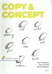 Copy and concept - Bert Thobokholt, Barry de Waal, Martin Westbeek (ISBN 9789001838720)