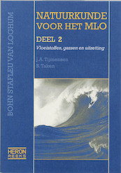 2 Vloeistoffen, gassen en uitzetting - J.A. Tijmensen, B. Taken (ISBN 9789031327478)
