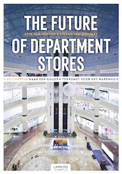 The Future of Department Stores - Erik Van Heuven, Stefan Van Rompaey (ISBN 9789401466608)