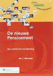De nieuwe pensioenwet - J. Wirschell (ISBN 9789013046021)