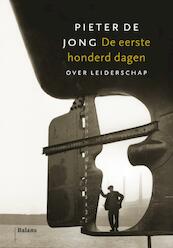 De eerste honderd dagen - Pieter de Jong (ISBN 9789460033179)