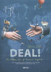 Deal! the bottom line of business English. - Geert Jacobs, Adriaan D'Haens, Olaf du Pont, Mieke Rosselle, Astrid Vandendaele, Kristin van den Eede (ISBN 9789033489426)