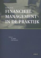 Financieel management in de praktijk - R. Liethof, A.B. Dorsman (ISBN 9789079564804)