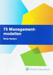75 Managementmodellen - Milena Mulders (ISBN 9789001605117)