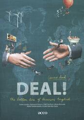 Deal! the bottom line of business English Course book - Geert Jacobs, Adriaan D'Haens, Olaf de Pont, Mieke Rosselle, Astrid Vandendaele, Kristin van den Eede (ISBN 9789033489419)