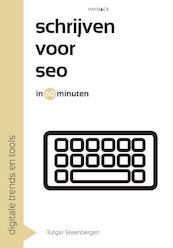 Schrijven voor seo in 60 minuten - Rutger Steenbergen (ISBN 9789461260758)