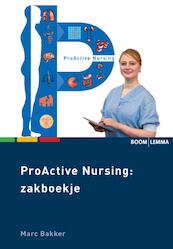 ProActive nursing Zakboekje - Marc Bakker (ISBN 9789462363892)