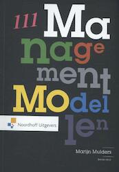 111 Managementmodellen - Marijn Mulders (ISBN 9789001834210)