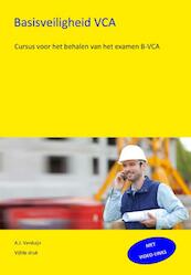 Basisveiligheid VCA - A.J. Verduijn (ISBN 9789491595141)