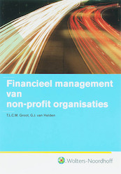 Financieel management van non-profit organisaties - T.L.C.M. Groot, G.J. van Helden (ISBN 9789001300135)