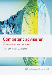 Competent adviseren - R. Grit, M. Gerritsma (ISBN 9789001380045)