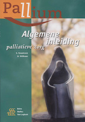Algemene inleiding op palliatieve zorg - S. Teunissen, D. Willems (ISBN 9789031329311)
