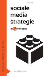 Sociale media strategie in 60 minuten - Jarno Duursma (ISBN 9789461260604)