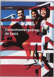 Consumentengedrag - A.A. Weber (ISBN 9789001400439)