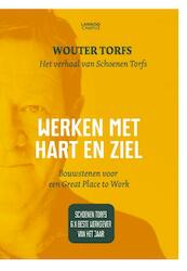 Werken met hart en ziel - Wouter Torfs (ISBN 9789401419109)