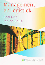 Management en logistiek - R. Grit, Jan de Geus (ISBN 9789001729516)