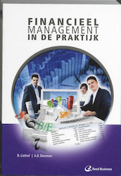 Financieel management in de praktijk - R. Liethof, A.B. Dorsman (ISBN 9789035243859)