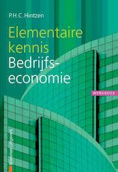 Elementaire kennis Bedrijfseconomie, opgaven - P.H.C. Hintzen (ISBN 9789057521904)