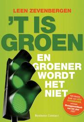 ´t Is groen - L. Zevenbergen (ISBN 9789047002826)