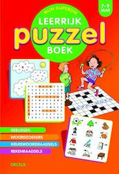 Mijn superdik leerrijk puzzelboek 7-9 jaar - (ISBN 9789044724066)